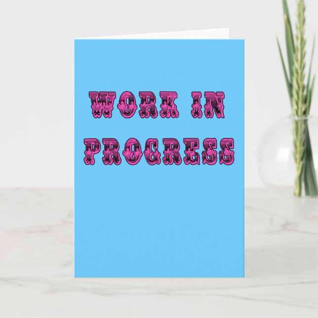 Work in Progress Inspirational Tshirt Card (Front)