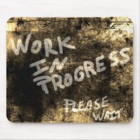 Work in progress Mousepad