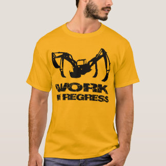 Work in Regress T-Shirt