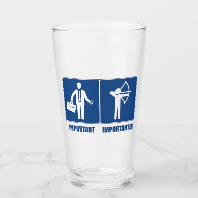 Work Is Important, Archery Is Importanter Glass (Front)
