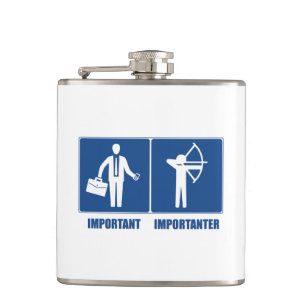 Work Is Important, Archery Is Importanter Hip Flask
