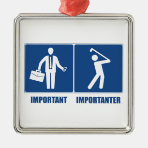 Work Is Important, Golf Is Importanter Metal Tree Decoration