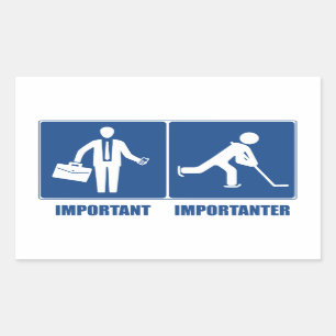 Work Is Important, Hockey Is Importanter Rectangular Sticker