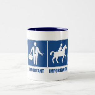 Work Is Important, Horseback Riding Is Importanter Two-Tone Coffee Mug