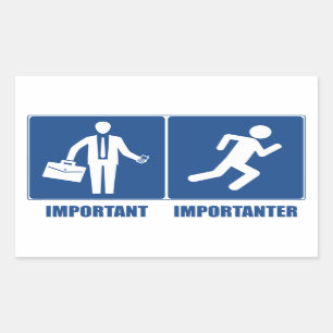 Work Is Important, Running Is Importanter Rectangular Sticker