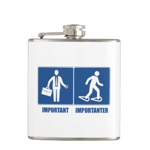 Work Is Important Snowshoeing Is Importanter Hip Flask