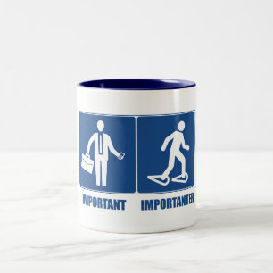 Work Is Important Snowshoeing Is Importanter Two-Tone Coffee Mug