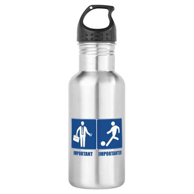 Work Is Important, Soccer Is Importanter 532 Ml Water Bottle (Front)