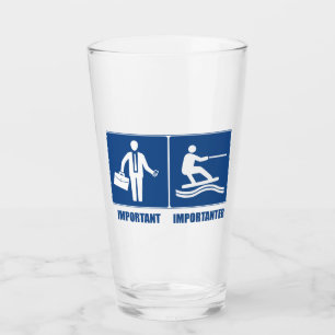 Work Is Important, Wakeboarding Is Importanter Glass