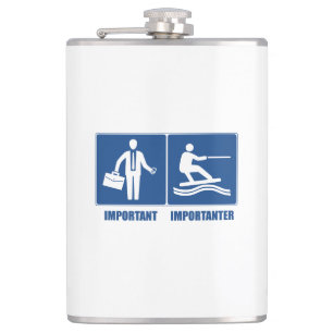 Work Is Important, Wakeboarding Is Importanter Hip Flask