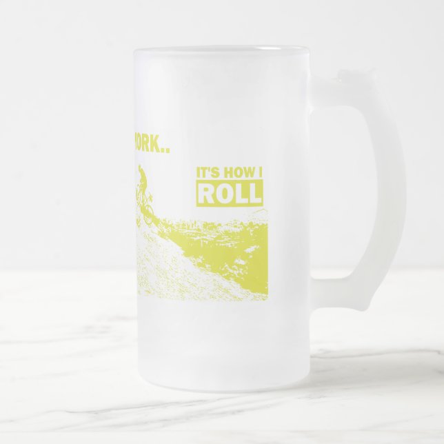 Work, It's How I Roll Frosted Glass Beer Mug (Right)