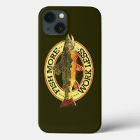 Work Less, Fish More Fisherman's