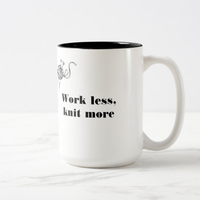Work less, knit more Two-Tone coffee mug (Right)