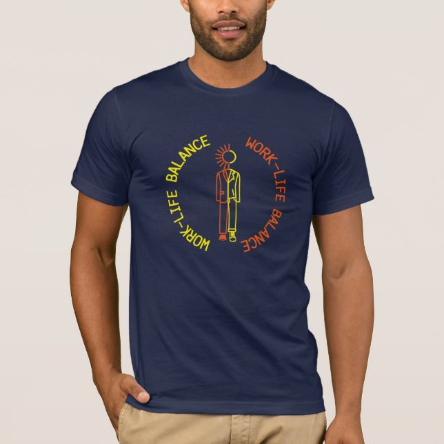 Work-life balance T-Shirt (Front)