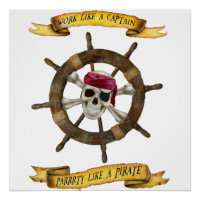 Work Like a Captain Party Like a Pirate