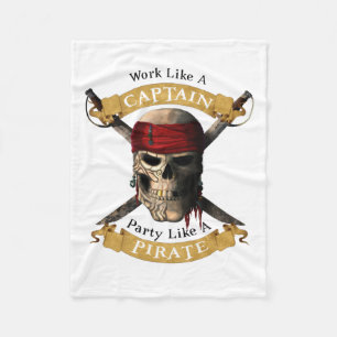 Work Like A Captain Party Like A Pirate Skull Joll Fleece Blanket