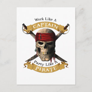 Work Like A Captain Party Like A Pirate Skull Joll Postcard