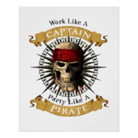 Work Like A Captain Party Like A Pirate Skull Joll