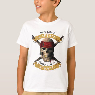 Work Like A Captain Party Like A Pirate Skull Joll T-Shirt