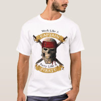 Work Like A Captain Party Like A Pirate Skull Joll