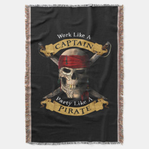 Work Like A Captain Party Like A Pirate Skull Joll Throw Blanket