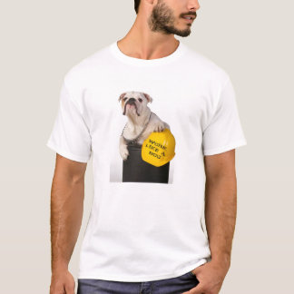 work like a dog T-shirt