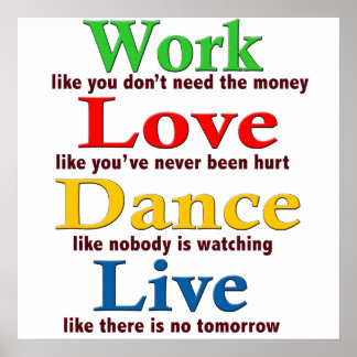 Work, Love Dance, Live Poster