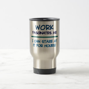 Work mug - choose style & colour