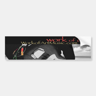 Work of Art Bumper Sticker