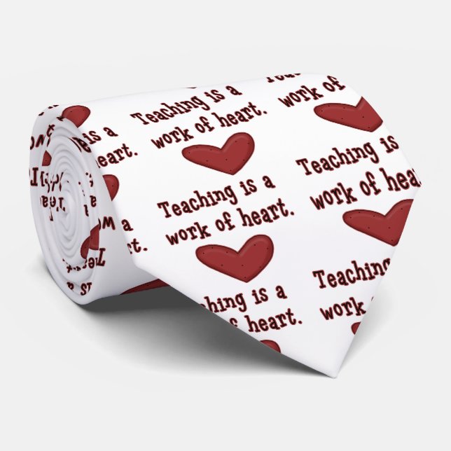 Work of Heart Teacher Tie (Rolled)