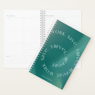 Work Save Travel Repeat Personalized Planner