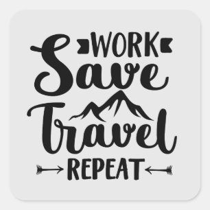 Work save travel repeat word art square sticker