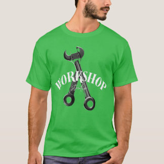 Work shop gift T-Shirt