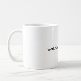 Work Shouldn’t Break Us – Anti Burnout Coffee Mug