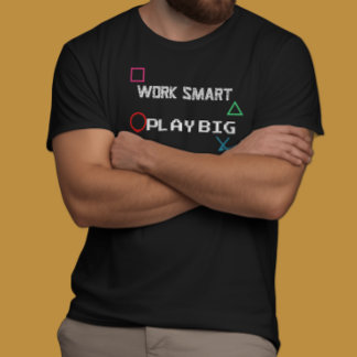 Work Smart play big retro Gaming quote T-Shirt