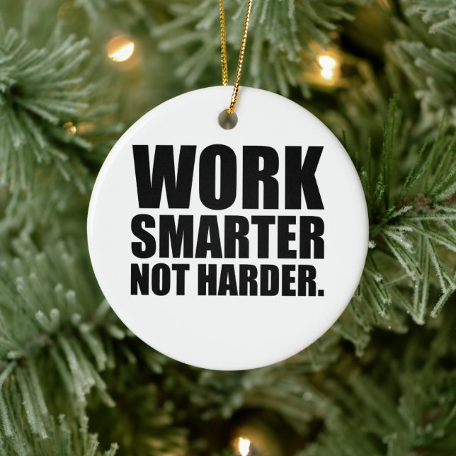 Work Smarter Not Harder Motivational Ceramic Tree Decoration (Tree)