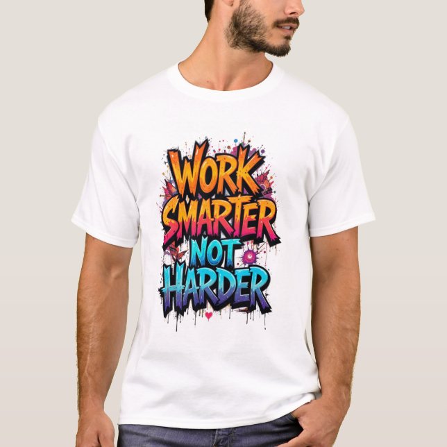 work smarter not harder t-shirt trending tee (Front)