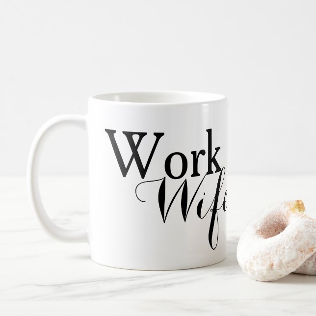 Work Wife custom Coffee Mug (With Donut)