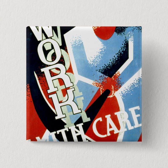 Work With Care 15 Cm Square Badge (Front)