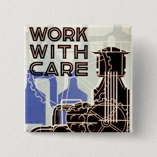 Work With Care 15 Cm Square Badge