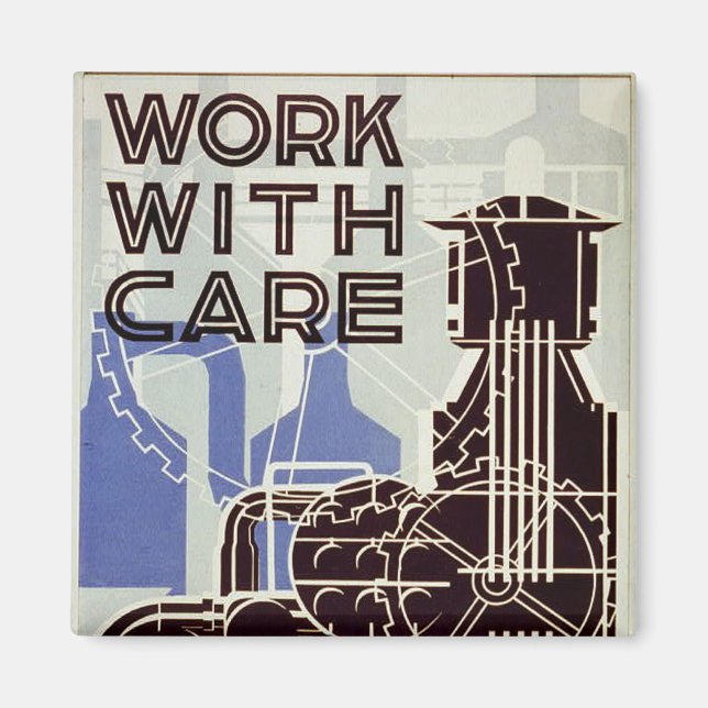 Work With Care - 1936 Magnet (Front)