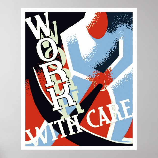 Work With Care 1936 WPA Poster (Front)