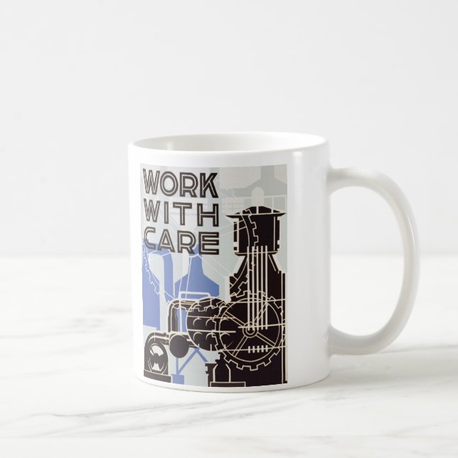 Work WIth Care Mug (Right)