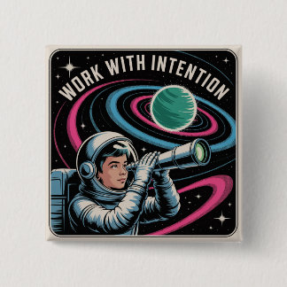 Work With Intention 15 Cm Square Badge