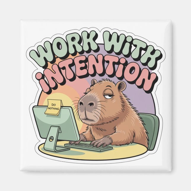 Work With Intention Magnet (Front)