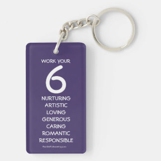 "Work your 6" Numerology Key Chain for Number 6
