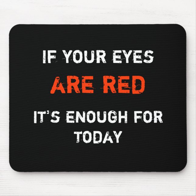 Workaholic Mouse Mat (Front)