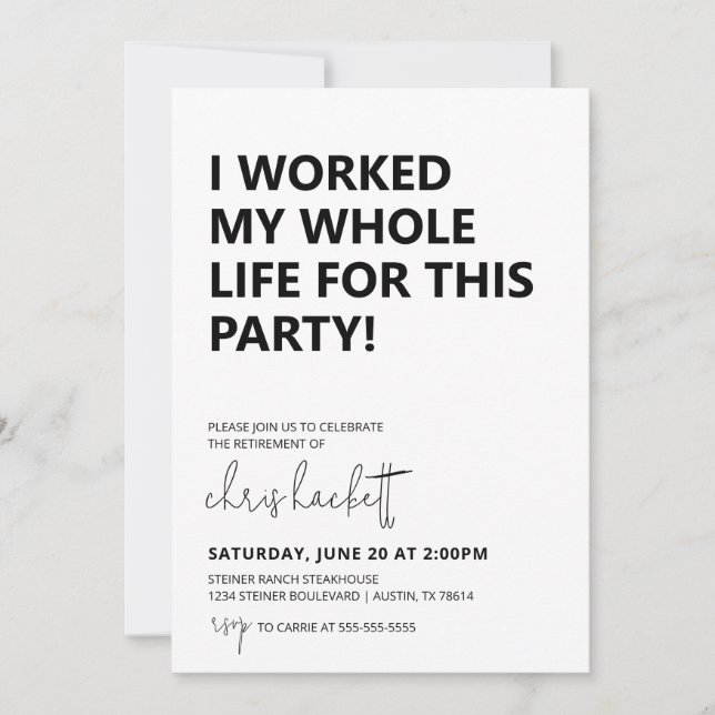 Worked My Whole Life Retirement Party Invitation (Front)
