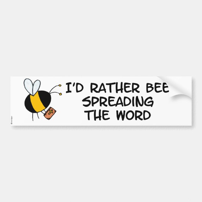 worker bee - preacher bumper sticker (Front)
