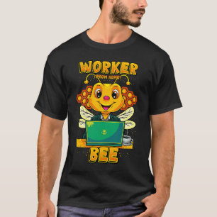 Worker From Home Bee  Telecommuter T-Shirt
